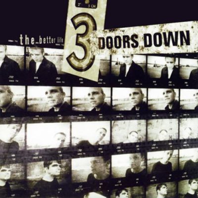 3 Doors Down - The Better Life
