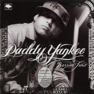 DADDY YANKEE - BARRIO FINO (2005)