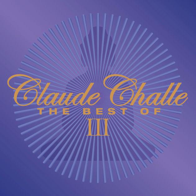 Сборник - Claude Challe  —  The Best Of III (2CD, 2017)