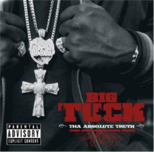BIG TUCK - THA ABSOLUTE TRUTH