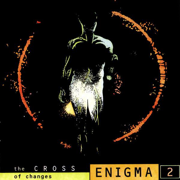 Enigma - The Cross Of Changes
