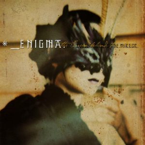 Enigma - The Screen Behind The Mirror