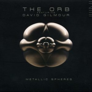 The Orb featuring David Gilmour - Metallic Spheres (2011) (digipak)