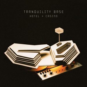 Arctic Monkeys - Tranquility Base Hotel + Casino (2018) (digipak)