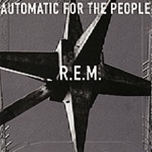 R.E.M. - Automatic For The People