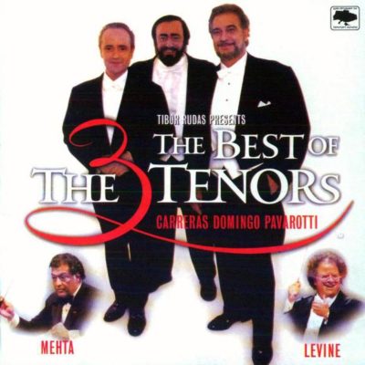 The Three Tenors - The Best Of The 3 Tenors