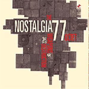 The Octet Nostalgia 77 - The Weapons Of Jazz Destruction