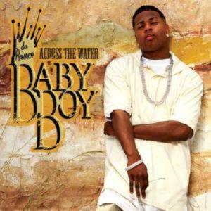 BABY BOY DA PRINCE - ACROSS THE WATER