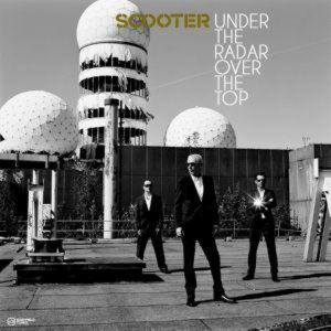 Scooter - Under The Radar Over The Top