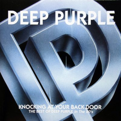 Deep Purple - Knocking At Your Back Door: The Best Of Deep Purple In The 80's (1992)