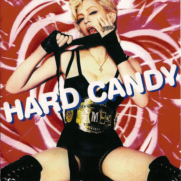 Madonna - Hard Candy