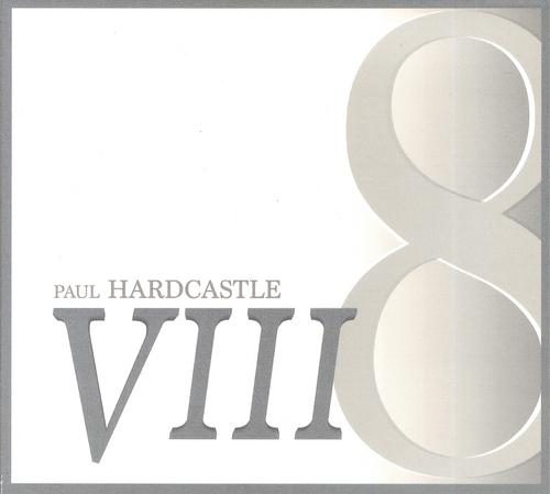 Paul Hardcastle - Hardcastle VIII (2018)
