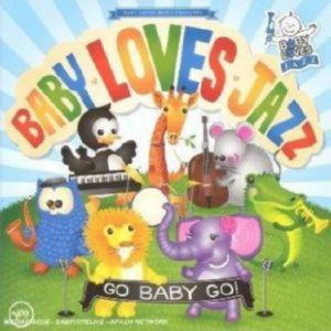 BABY LOVES JAZZ - GO BABY GO!