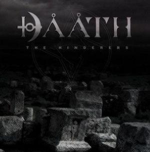 DAATH - THE HINDERERS