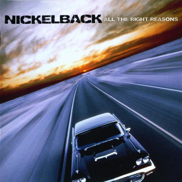 Nickelback - All The Right Reasons (2005)