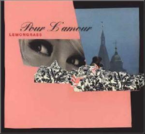 Lemongrass - Pour L’Amour