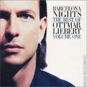 Liebert Ottmar - Barcelona Nights. The Best of (2001)