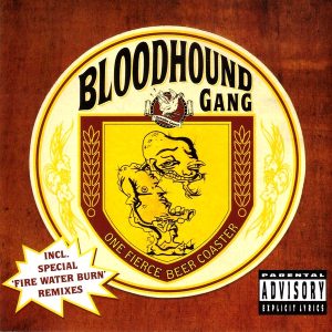Bloodhound Gang - One fierce beer coaster (1996)