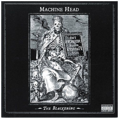 Machine Head - The Blackening (2007)