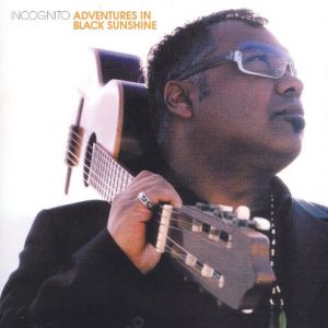 Incognito - Adventures In Black Sunshine (2004)