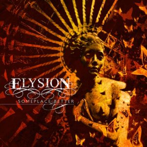 Elysion - Someplace Better (2014)