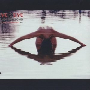 The Alan Parsons Project - Eve 2 Eve (Live in Madrid) (1993)