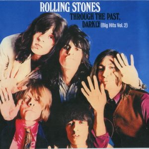 The Rolling Stones - Through the Past, Darkly (Big Hits, Vol. 2) (2002)