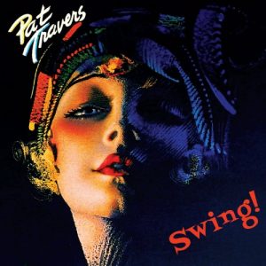 Pat Travers — Swing! (2019)