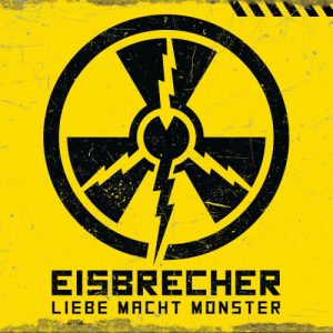 Eisbrecher - Liebe macht Monster (2021)