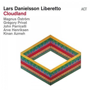 Lars Danielsson Liberetto - Cloudland (2021)
