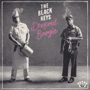 The Black Keys - Dropout Boogie (2022)
