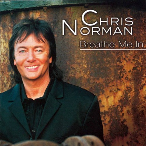 Chris Norman – Breathe Me In (2001)