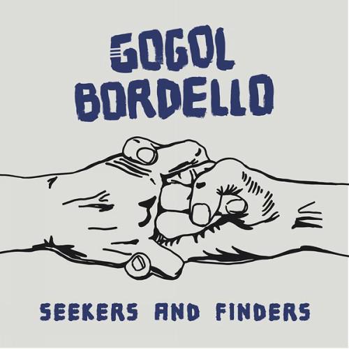Gogol Bordello – Seekers And Finders (Vinyl, LP)