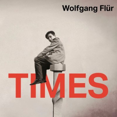 Wolfgang Flür (Wolfgang Flur) - Times (2025)