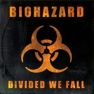 Biohazard - Divided We Fall (2025)