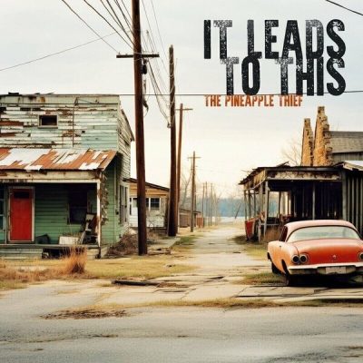 The Pineapple Thief - It Leads to This (Vinyl, LP)
