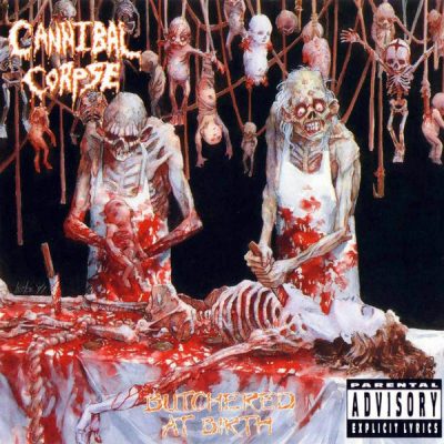 Cannibal Corpse - Butchered At Birth (1991) (Import)