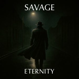 Savage - Eternity (2026)