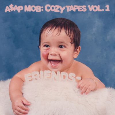 ASAP Mob – Cozy Tapes, Vol. 1: Friends (2016)