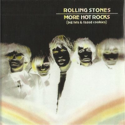 The Rolling Stones - More Hot Rocks (Big Hits & Fazed Cookies) (2cd) (1972)