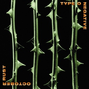 Type O Negative – October Rust (1996) (Import)