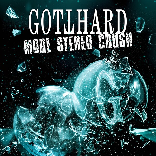 Gotthard - More Stereo Crush (2026)
