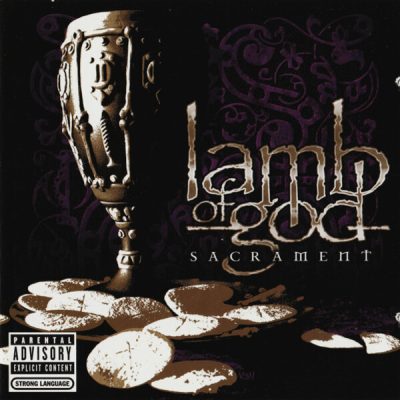 Lamb Of God - Sacrament (2006)