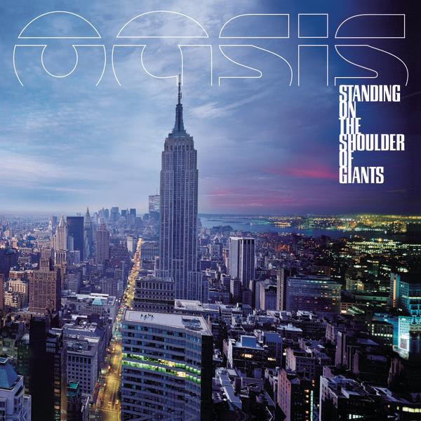 Oasis - Standing On The Shoulder Of Giants (2000)