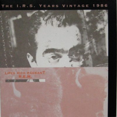 R.E.M. – Lifes Rich Pageant (1986)