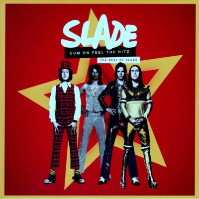 Slade - Cum On Feel The Hitz: The Best Of Slade (2cd) (2020)