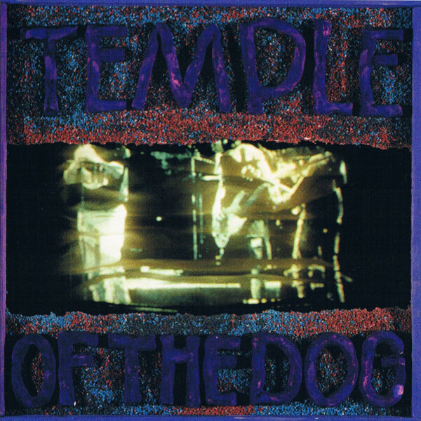 Temple Of The Dog - Temple Of The Dog (1991)