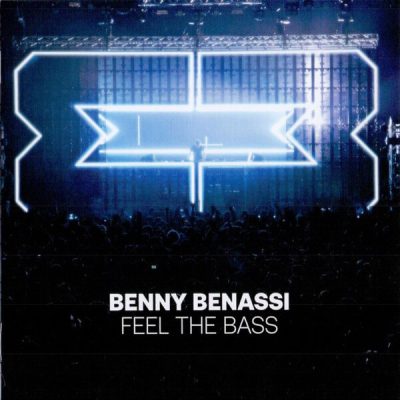 Benny Benassi - Feel The Bass (2026)