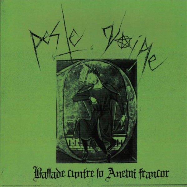Peste Noire - Ballade Cuntre Lo Anemi Francor (2009)