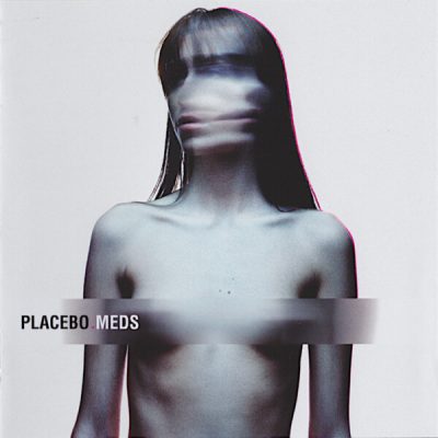 Placebo - Meds (2006)
